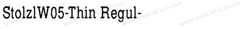 StolzlW05-Thin Regul字体转换